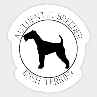Authentic Breeder Irish Terrier Sticker
